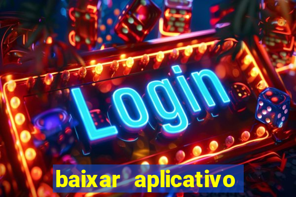 baixar aplicativo para fazer jogo do bicho